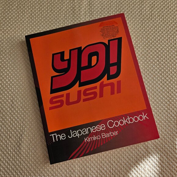 Yo! Sushi - The Japanese Cookbook - Kimiko Barber -‎ Paperback - Picture 1 of 7